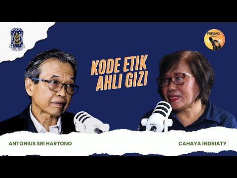 Kode Etik Ahli Gizi | PERSAGI Kabupaten Semarang PODCAST Eps. 14